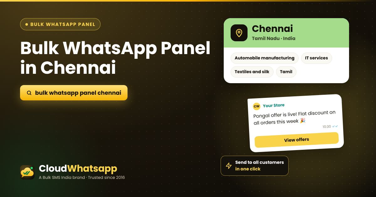 Bulk WhatsApp panel in Chennai, Tamil Nadu — send offers, images and PDFs in one click