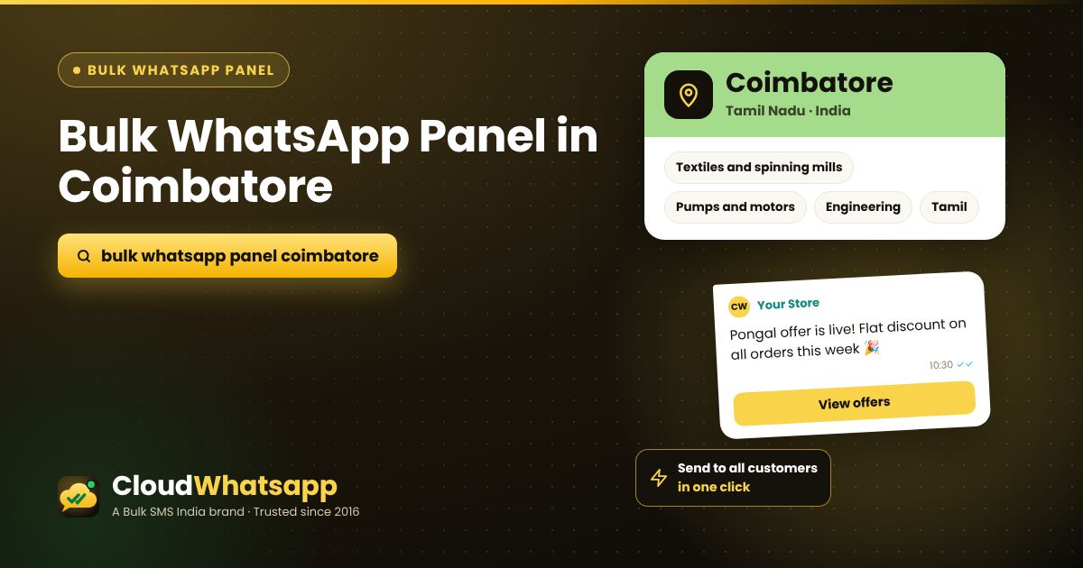 Bulk WhatsApp panel in Coimbatore, Tamil Nadu — send offers, images and PDFs in one click