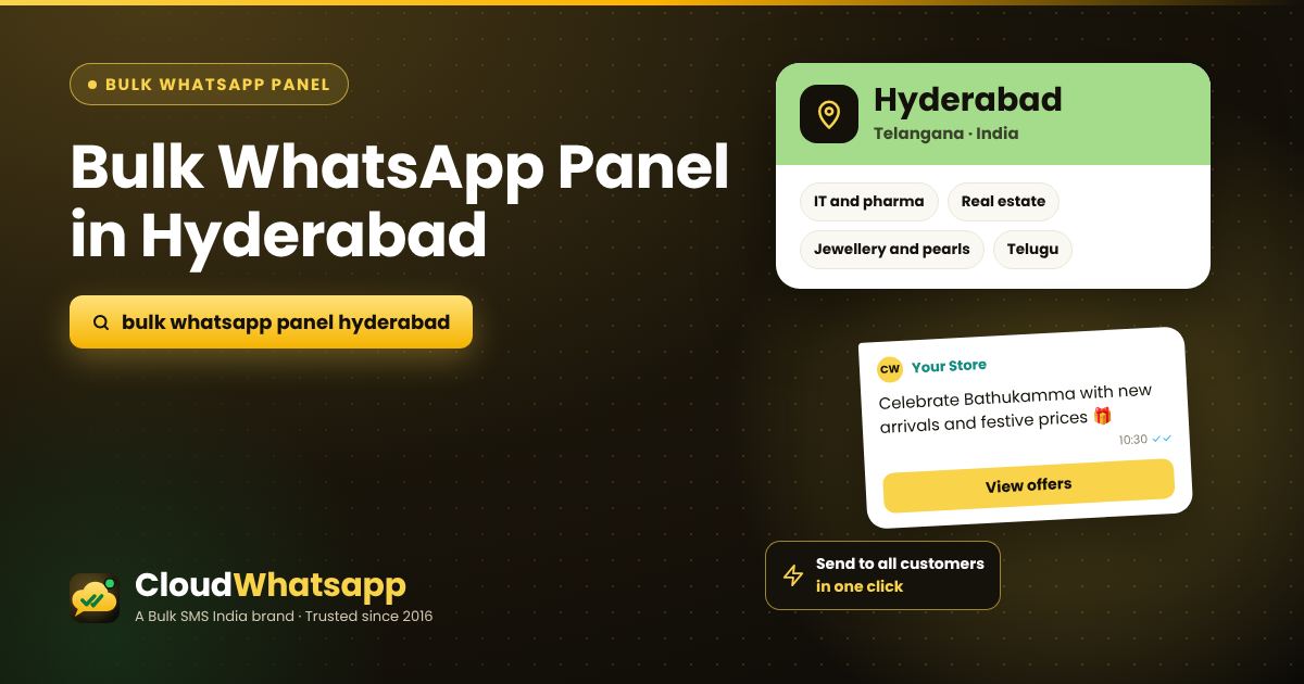 Bulk WhatsApp panel in Hyderabad, Telangana — send offers, images and PDFs in one click