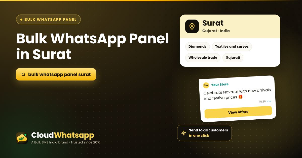 Bulk WhatsApp panel in Surat, Gujarat — send offers, images and PDFs in one click