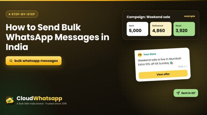 How to Send Bulk WhatsApp Messages in India for Marketing & Promotions