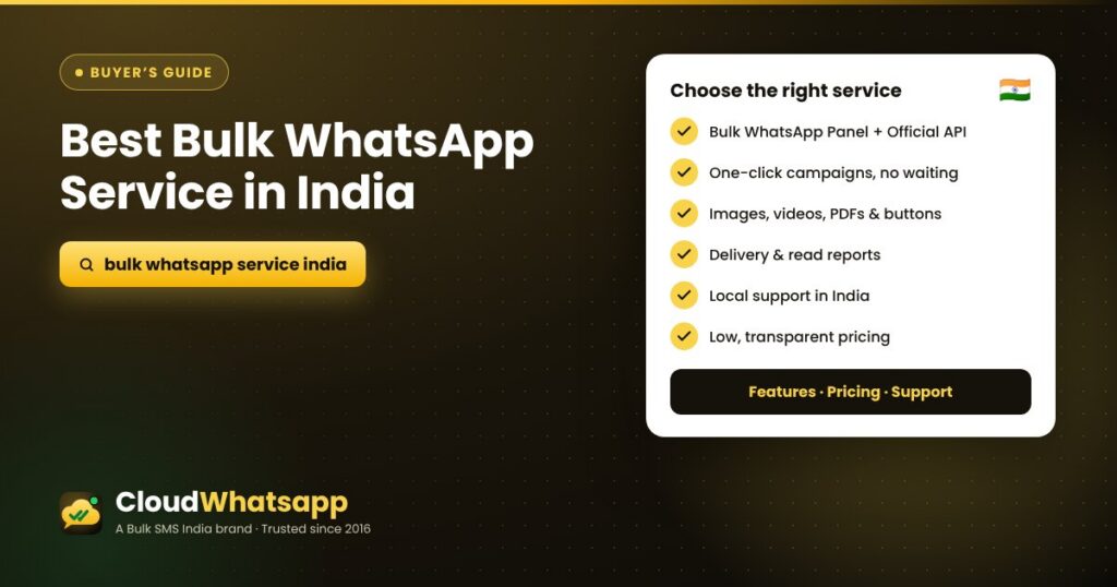 Best Bulk WhatsApp Service in India: Features, Pricing & How to Choose