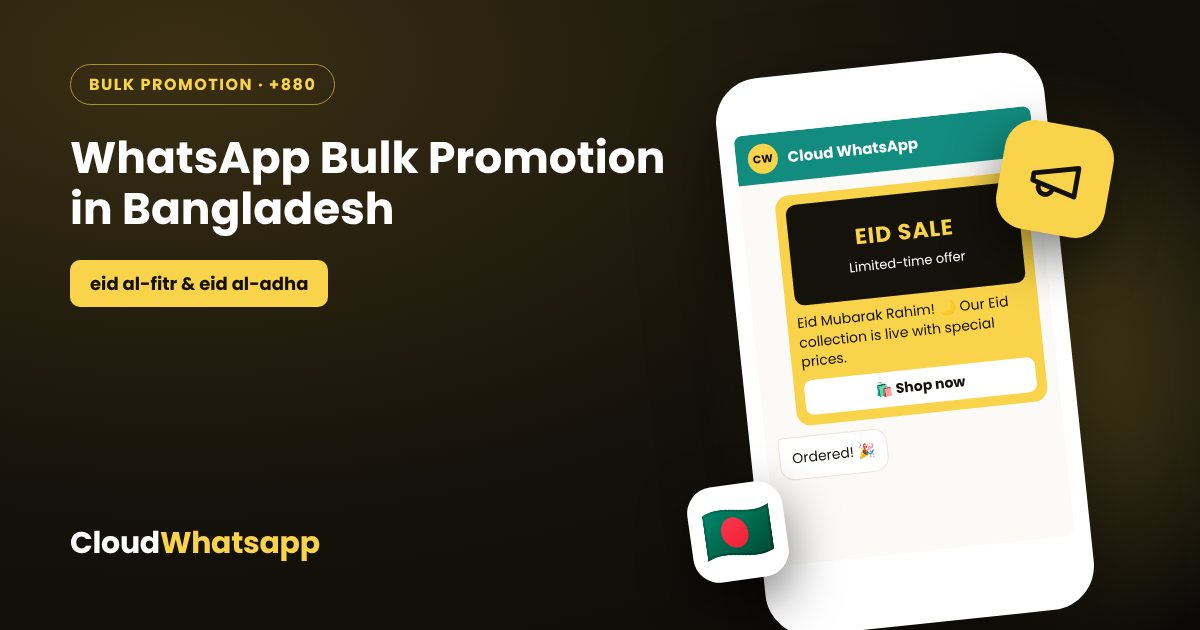 WhatsApp bulk promotion in Bangladesh — festive offers and sales campaigns
