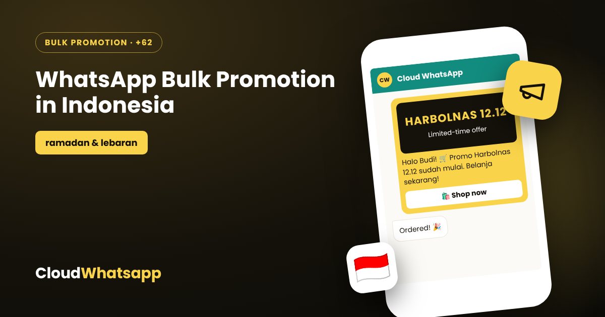 WhatsApp bulk promotion in Indonesia — festive offers and sales campaigns