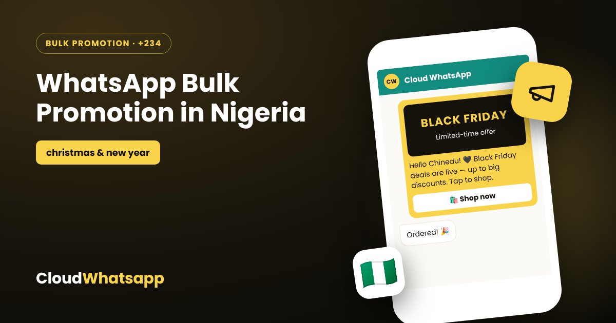 WhatsApp bulk promotion in Nigeria — festive offers and sales campaigns