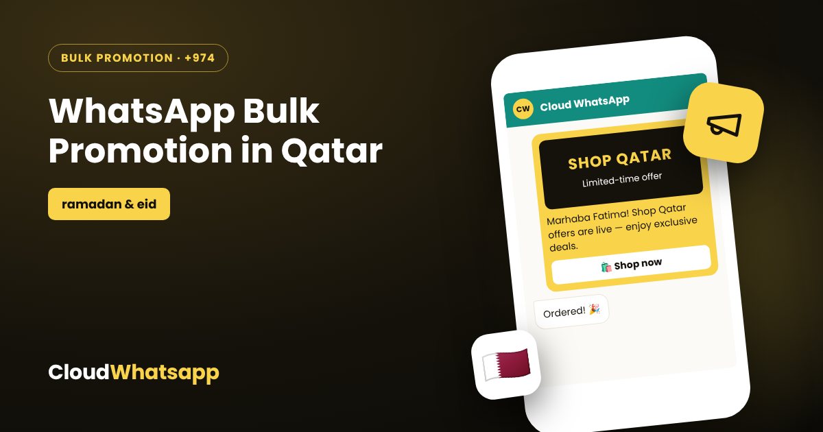 WhatsApp bulk promotion in Qatar — festive offers and sales campaigns
